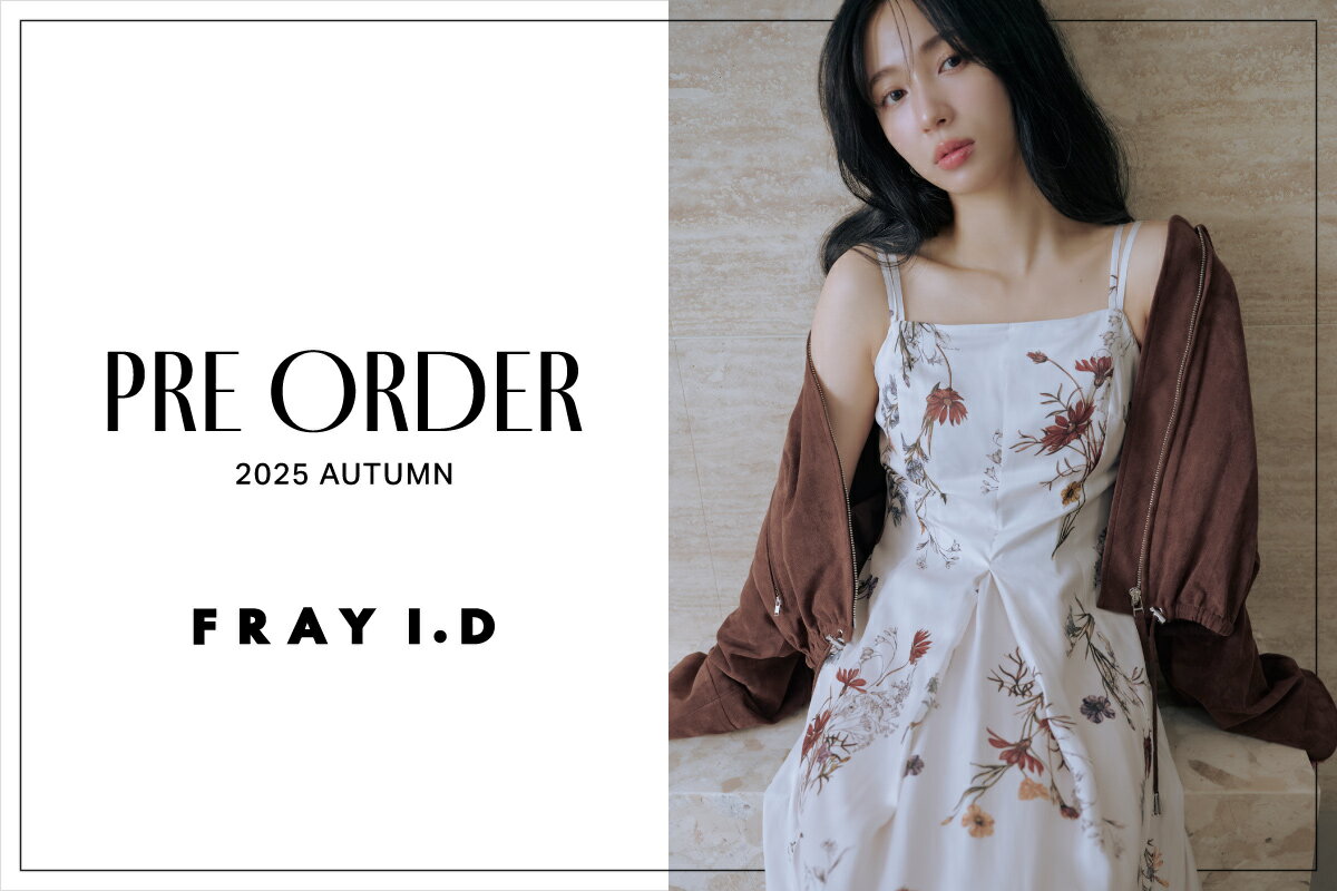 FRAY I.D - あるら INFO │ FRAY I.D（フレイ アイディー）公式サイト