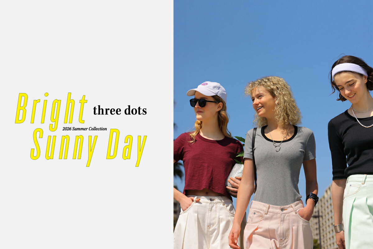 three dots(スリードッツ)のファッションアイテム一覧 | Rakuten