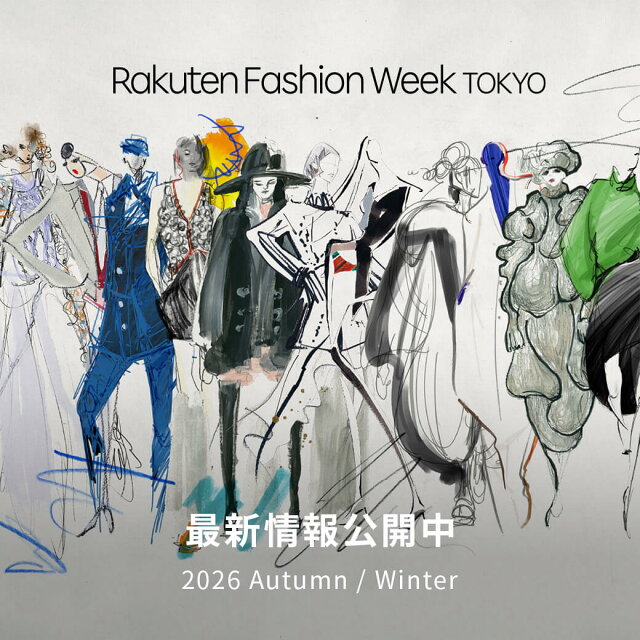 Rakuten Fashion Week TOKYO