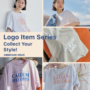 【AMERICAN HOLIC】ロゴアイテムでコーデを格上げ！Logo Item Series