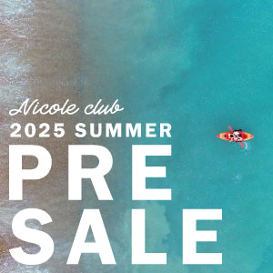 【Nicole club】PRE-SALE