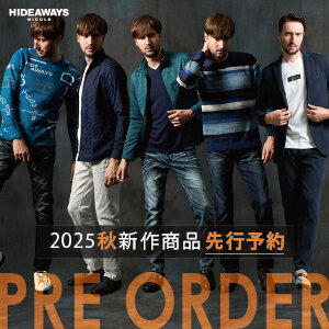 HIDEAWAYS WEB 先行予約 2025秋