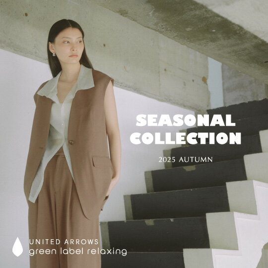 SEASONAL COLLECTION 2025AUTUMN
