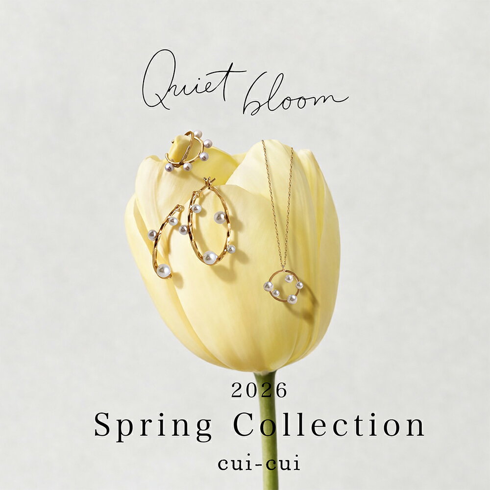 【cui-cui】2026 Spring Collection