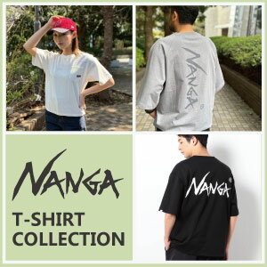 【Grand PARK】NANGA T-SHIRT COLLECTION