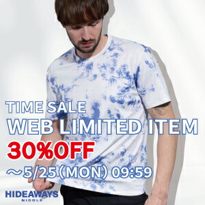 【HIDEAWAYS】WEB限定商品30%OFFタイムセール