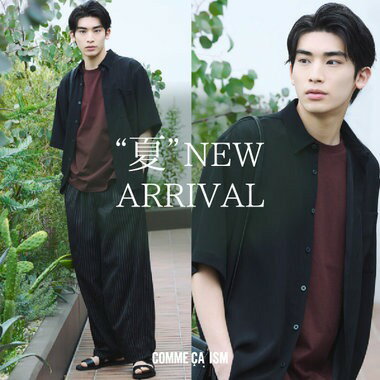 6月 夏のNEW ARRIVAL｜コムサイズムメンズ