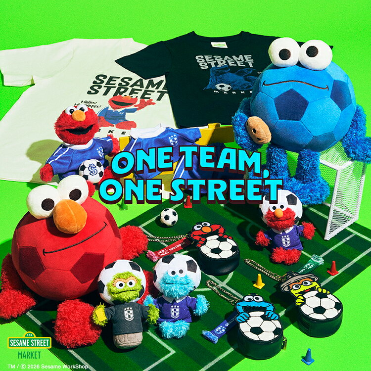 【SESAME STREET MARKET】ONE TEAM, ONE STREET