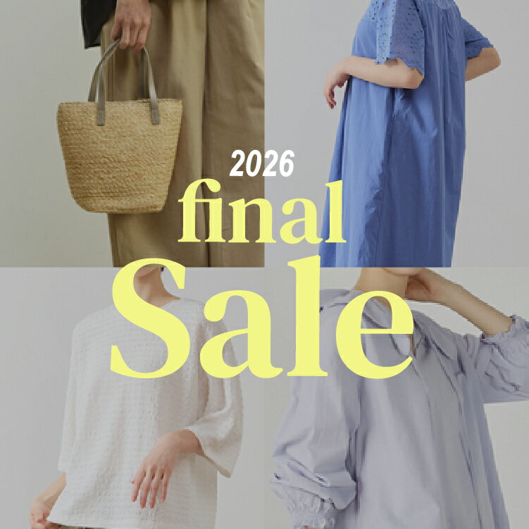 ＼本日より／FINAL SALEスタート！