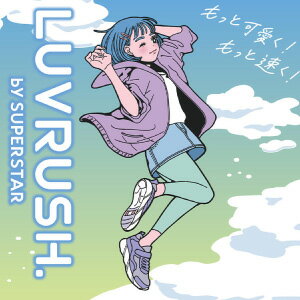 【 LUVRUSH. 】 どんなスタイルもハマるシューズ