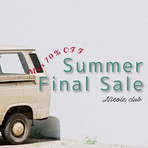 【NICOLE CLUB】SUMMER FINAL SALE