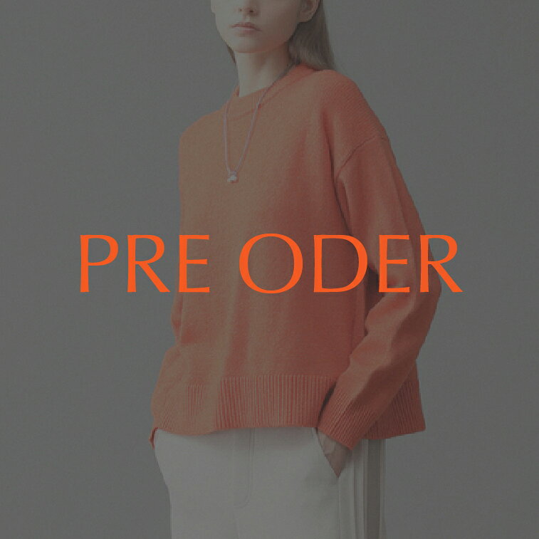 PRE ODER│人気アイテムの予約受付中！